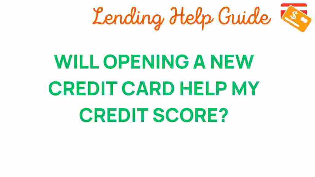 opening-new-credit-card-help-score