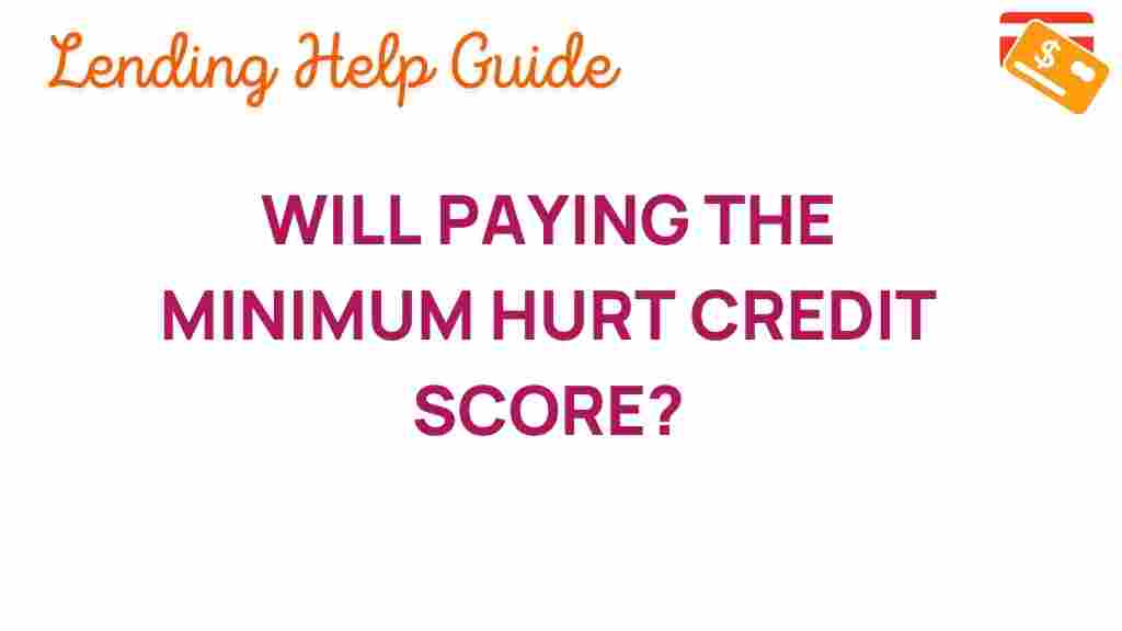 paying-minimum-hurt-credit-score